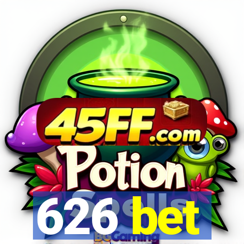 626 bet